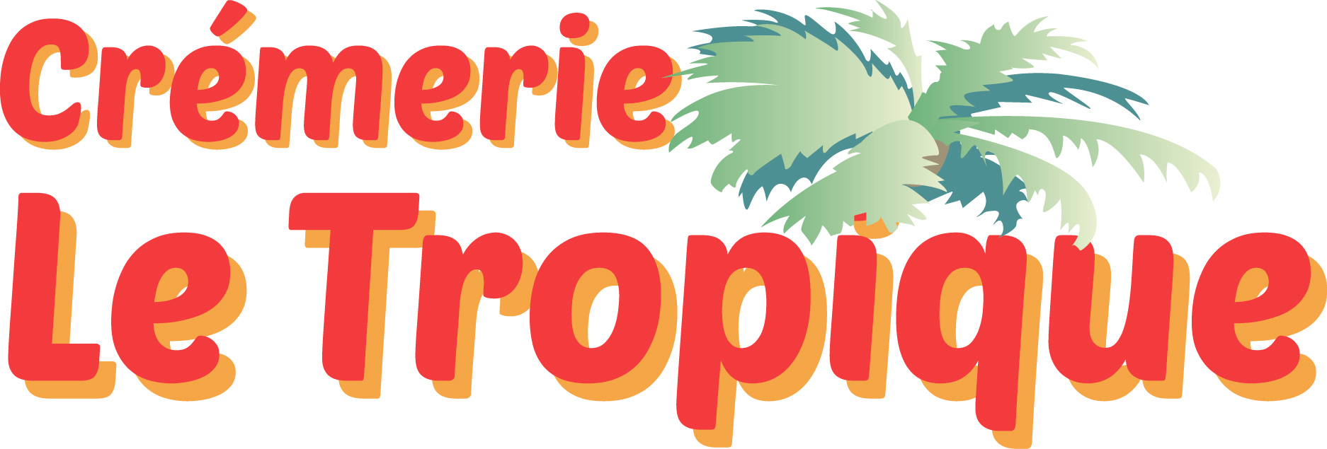 Crémerie Le Tropique